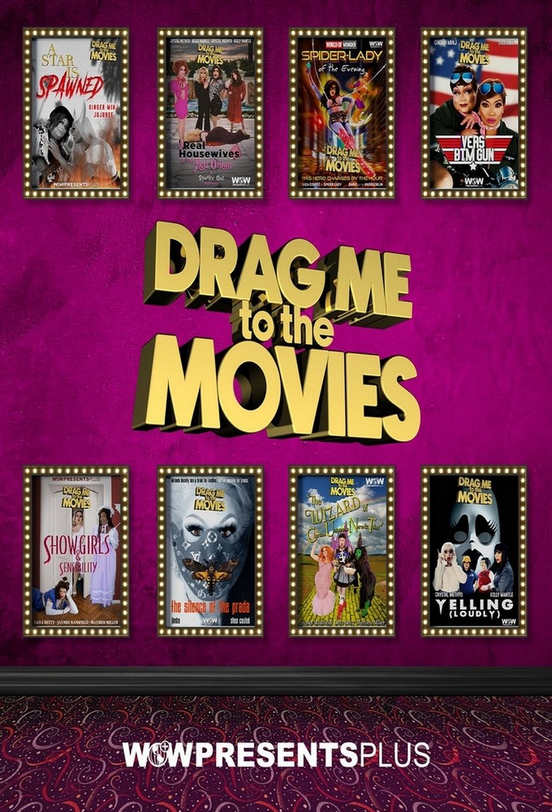 Poster of Episodes in Drag Me To The Movies - Season 1 - Season 1