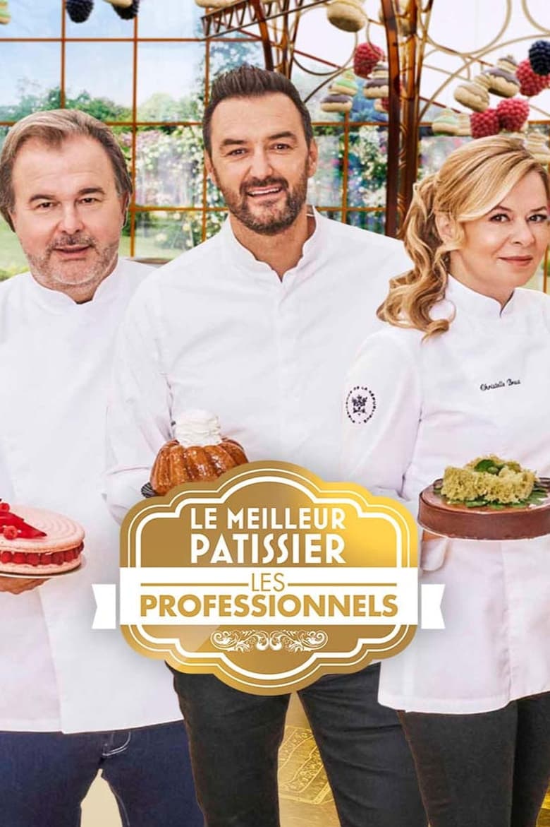 Poster of Le Meilleur Pâtissier : Les Professionnels