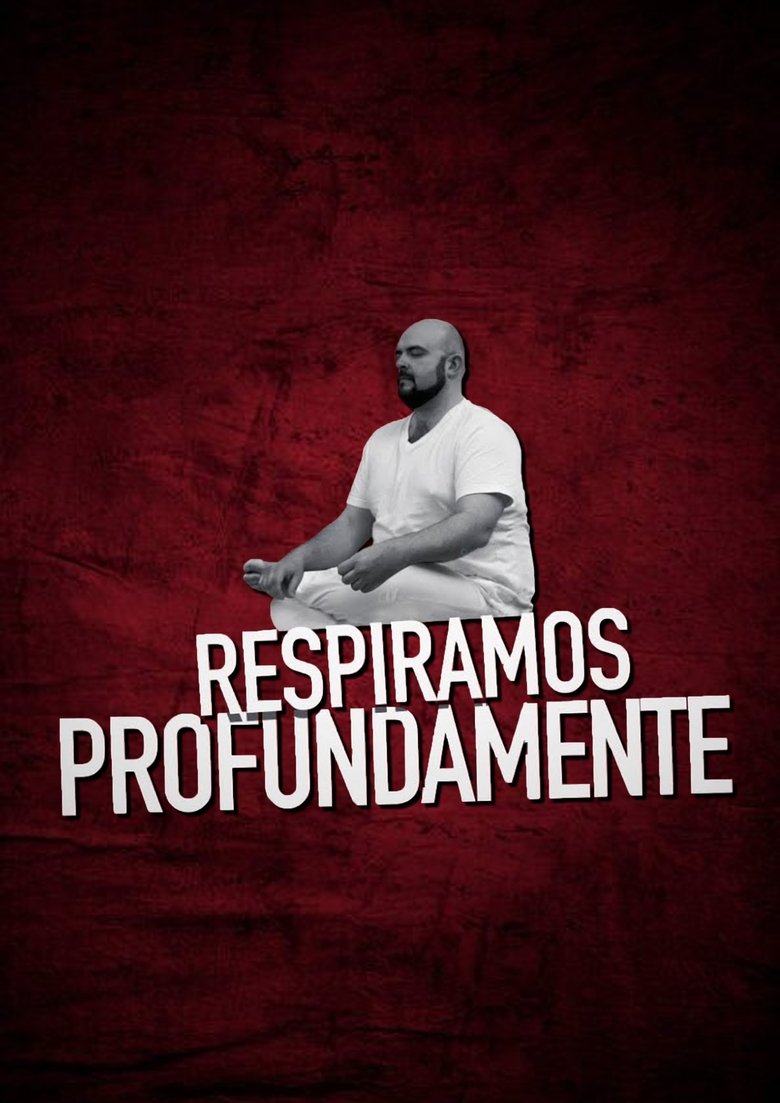 Poster of Respiramos Profundamente