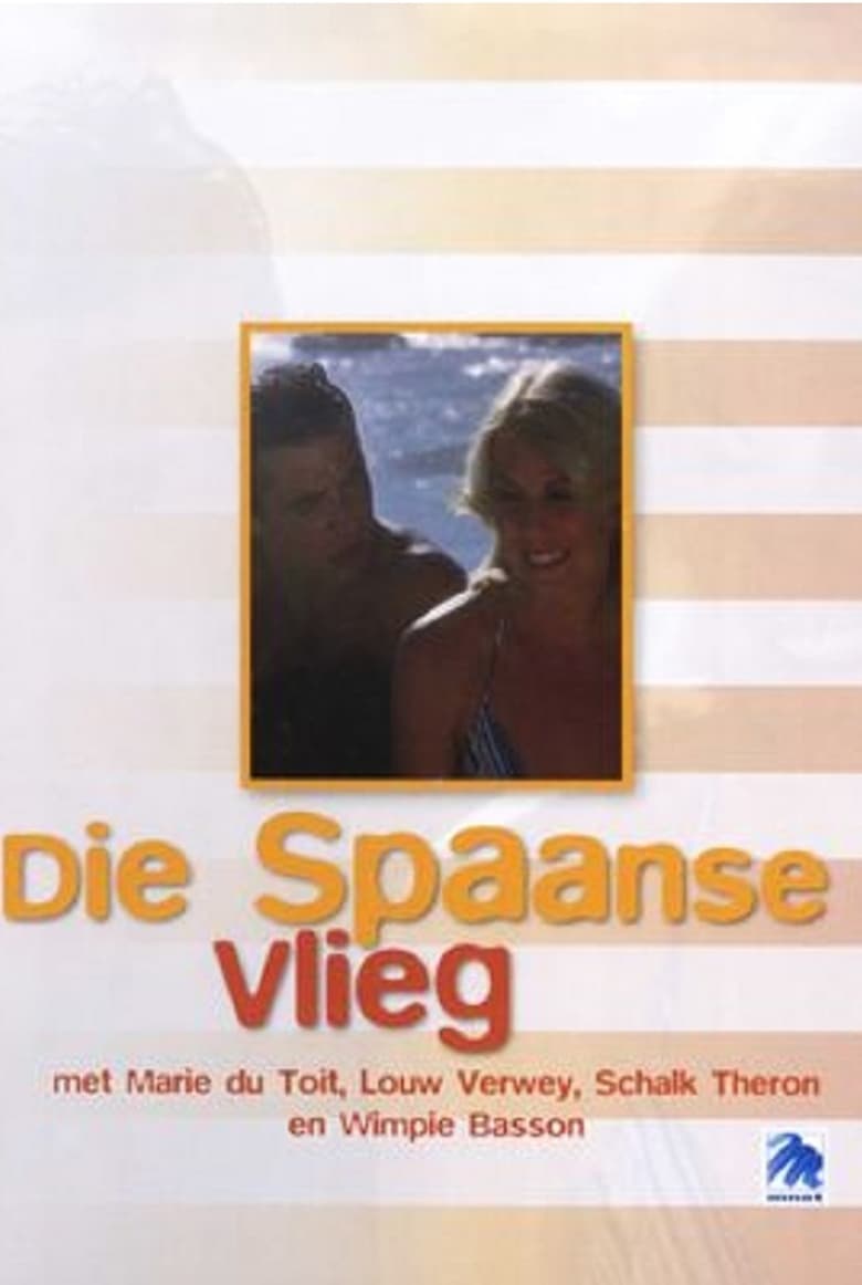 Poster of Die Spaanse Vlieg