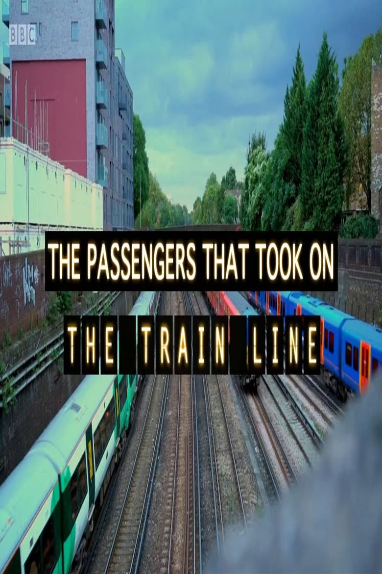 Poster of The Passengers That Took on The Train Line