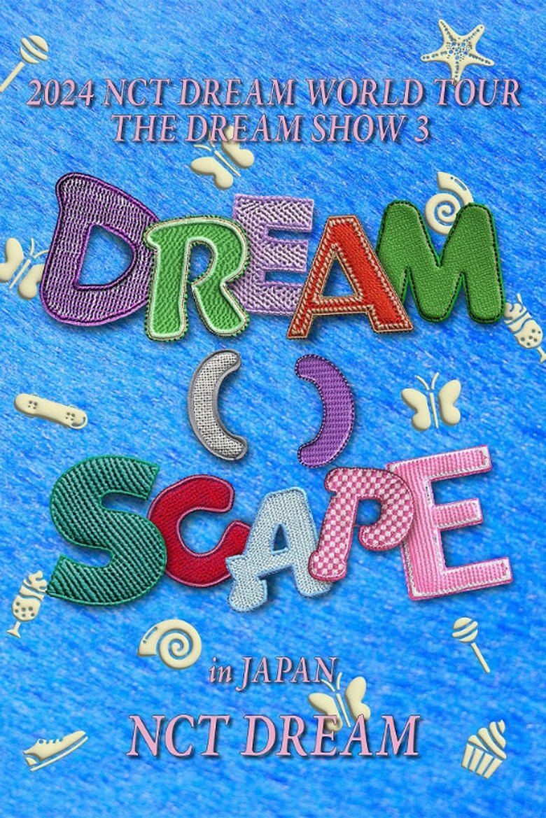 Poster of 2024 NCT DREAM WORLD TOUR  THE DREAM SHOW 3 - DREAM( )SCAPE in JAPAN