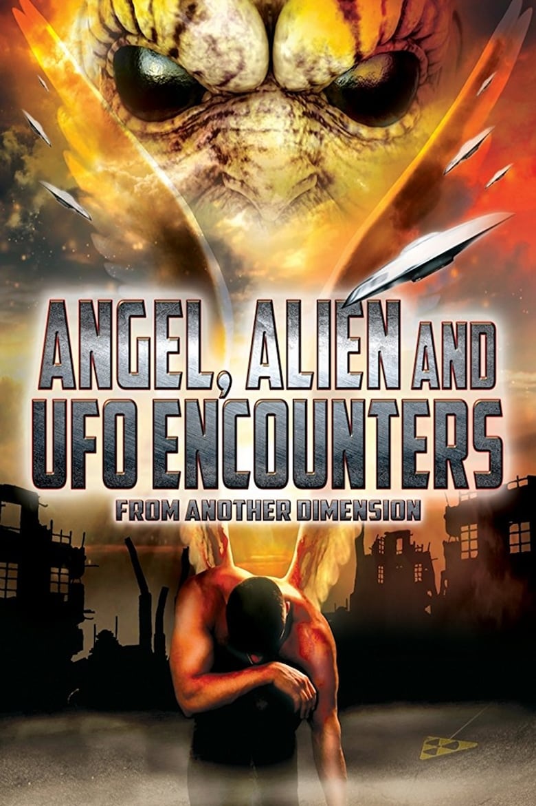 Poster of Angel, Alien and UFO Encounters from Another Dimension