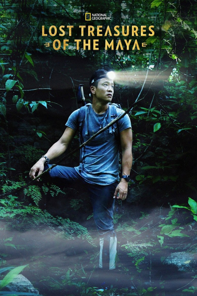 Poster of Episodes in Lost Treasures Of The Maya - Season 1 - Season 1