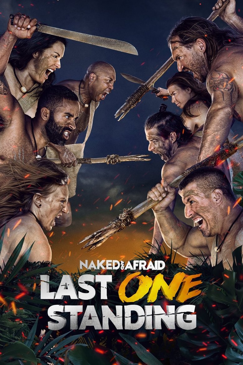 Poster of Episodes in Naked And Afraid  Last One Standing - Season 3 - Season 3