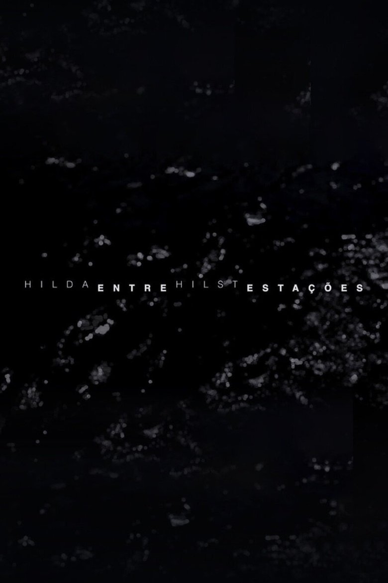 Poster of Hilda Hilst Entre Estações