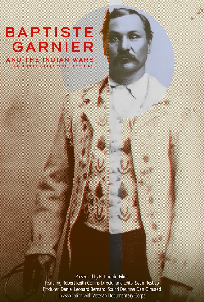 Poster of Baptiste Garnier and the Indian Wars