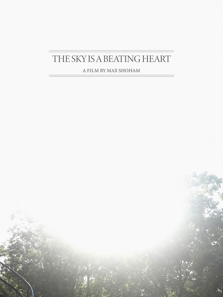 Poster of The Sky is a Beating Heart