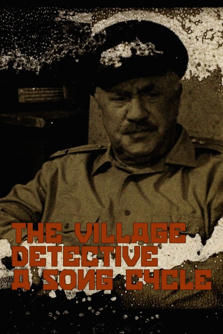 Poster of The Village Detective: A Song Cycle