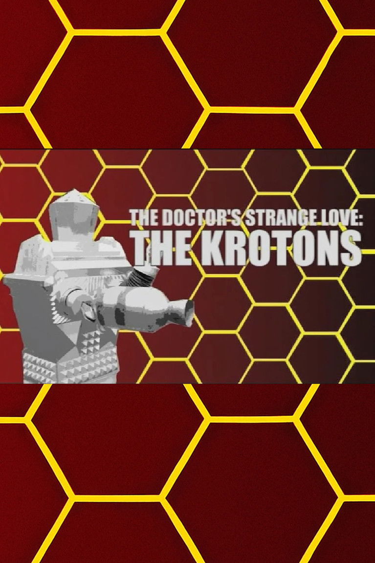 Poster of The Doctor's Strange Love: The Krotons