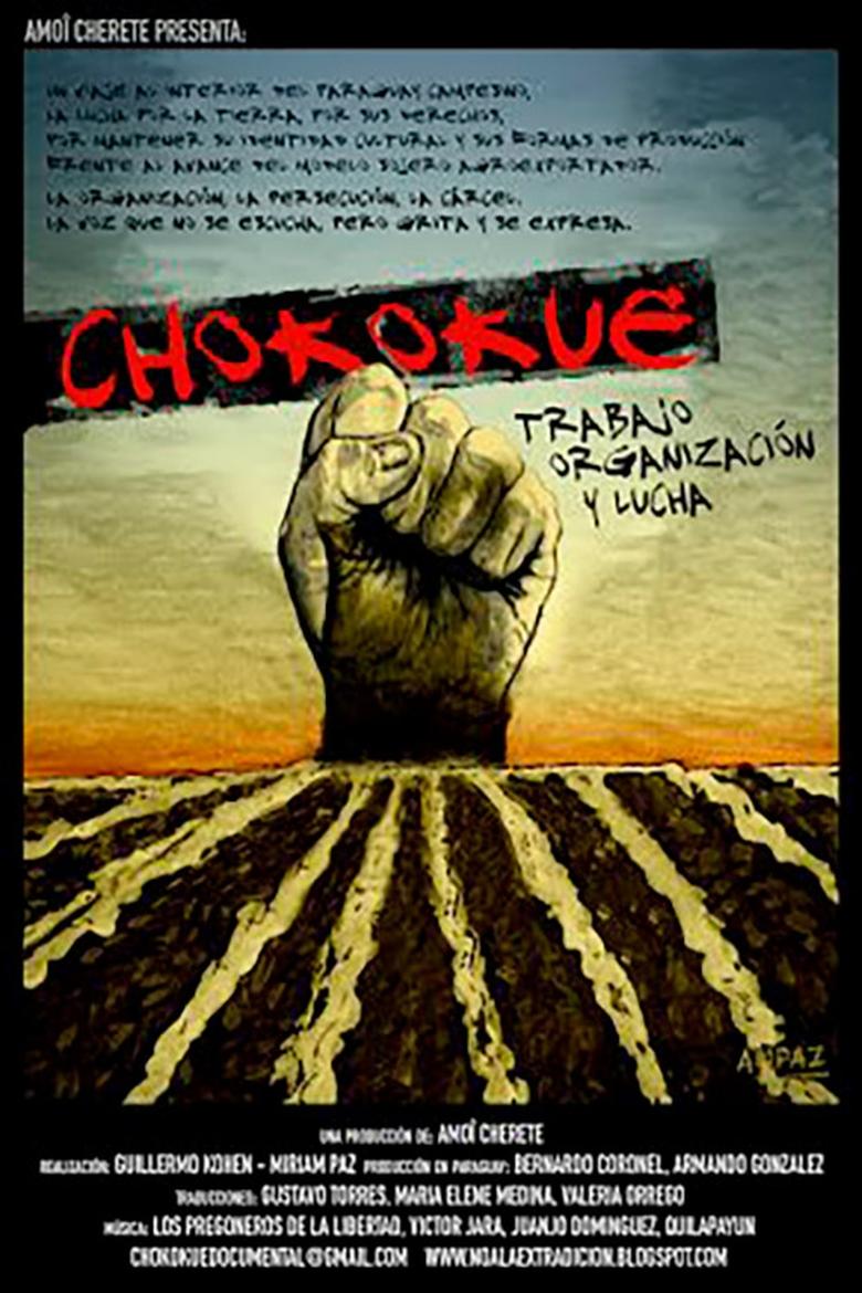 Poster of Chokokue. Trabajo, Organización y Lucha