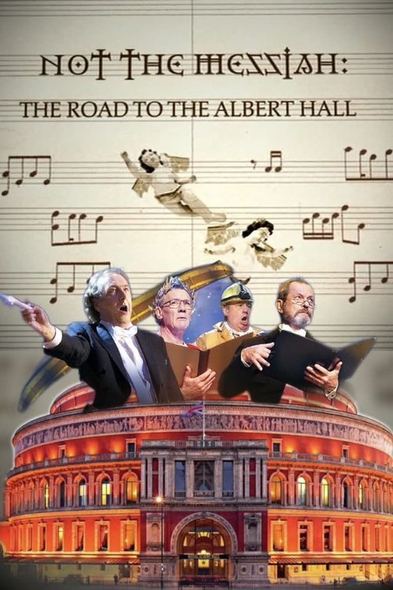 Poster of Not The Messiah: The Road To Albert Hall