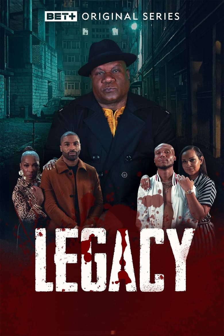 Poster of Episodes in Legacy - Season 1 - Season 1