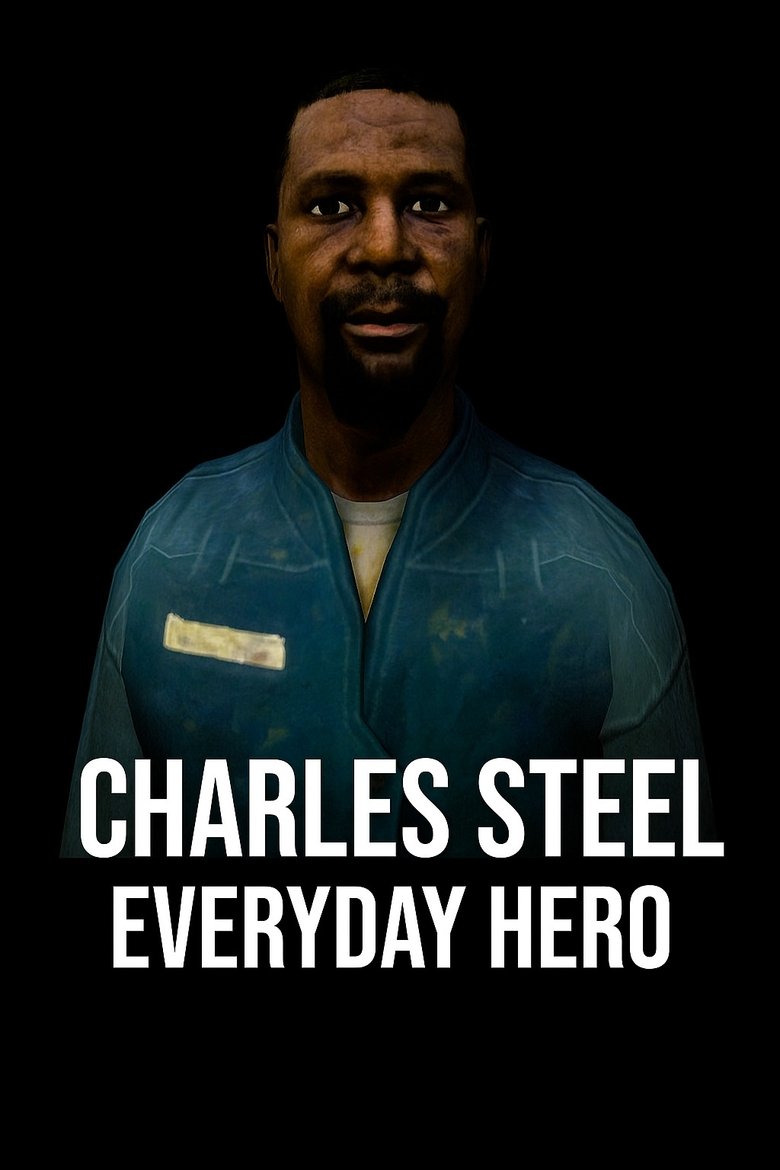 Poster of Charles Steel Everyday Hero