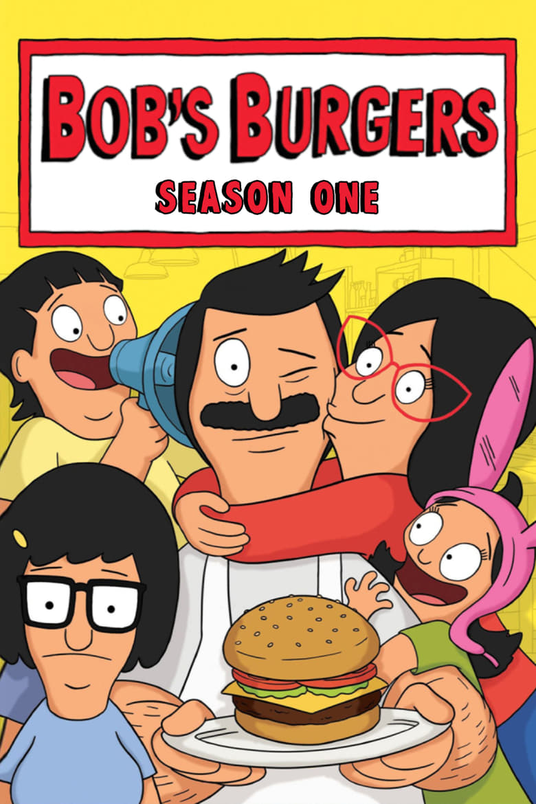 Poster of Episodes in Bob's Burgers - Season 1 - Season 1