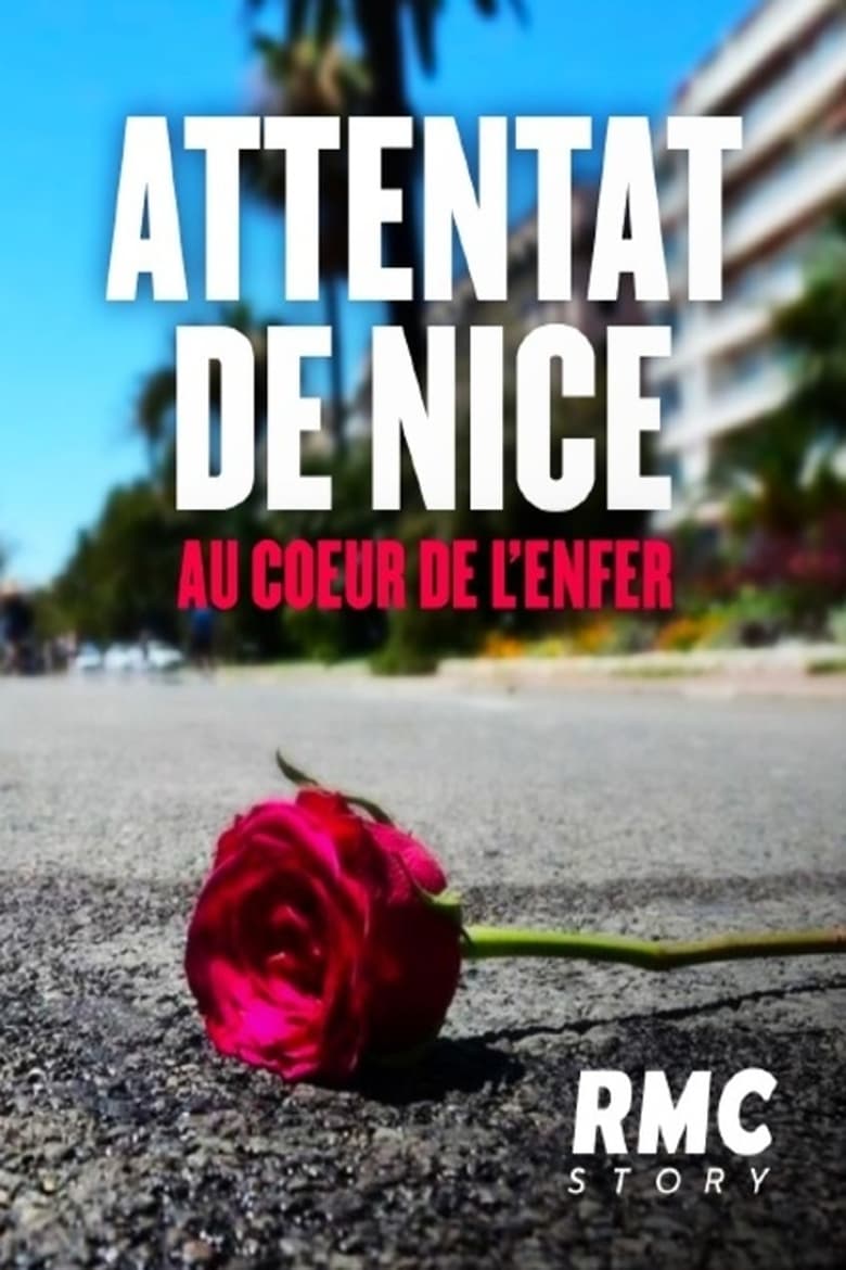 Poster of Attentat de Nice : Au coeur de l'enfer