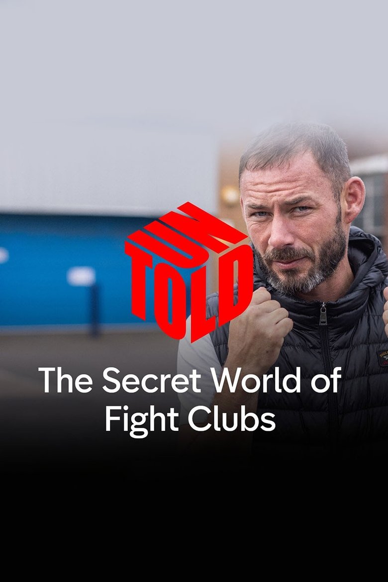Poster of The Secret World of Fight Clubs: UNTOLD