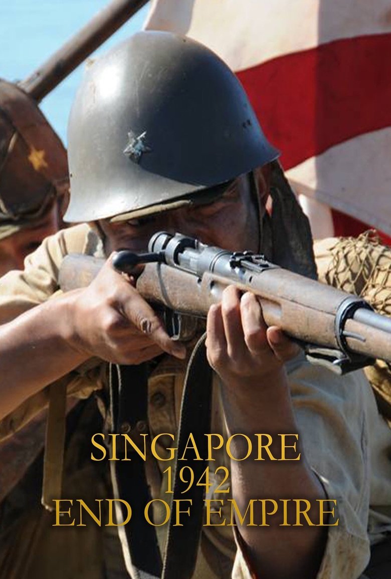 Poster of Singapore 1942 End of Empire