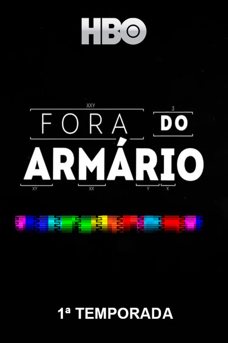 Poster of Episodes in Fora Do Armário - Season 1 - Season 1