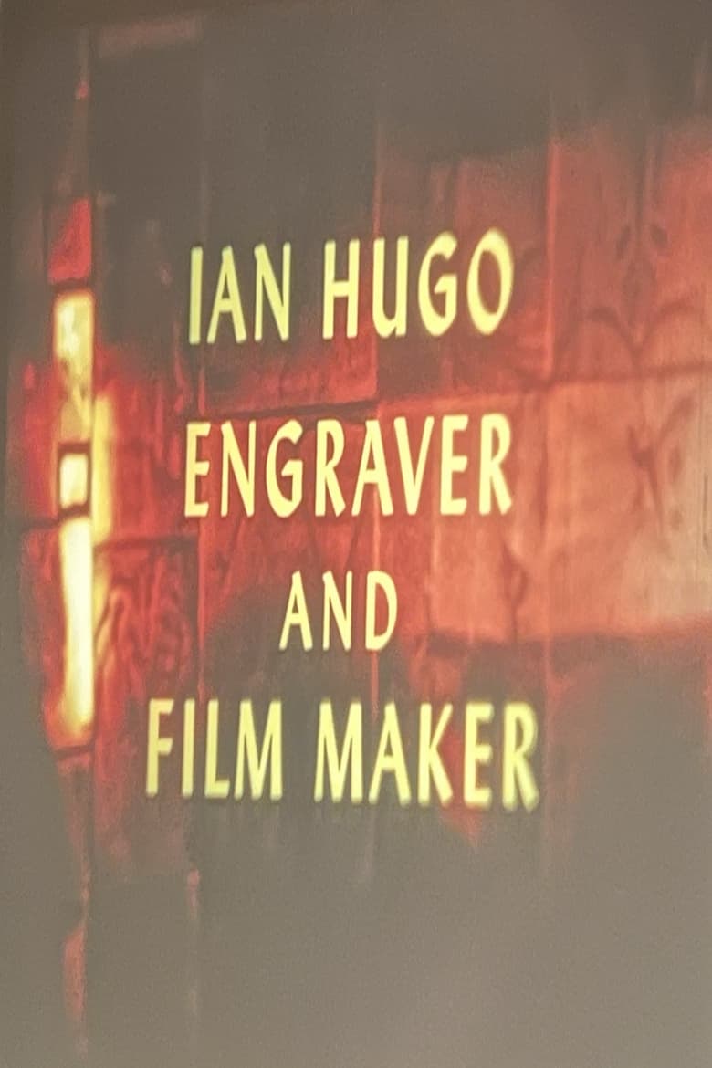 Poster of Ian Hugo, Engraver and Filmmaker