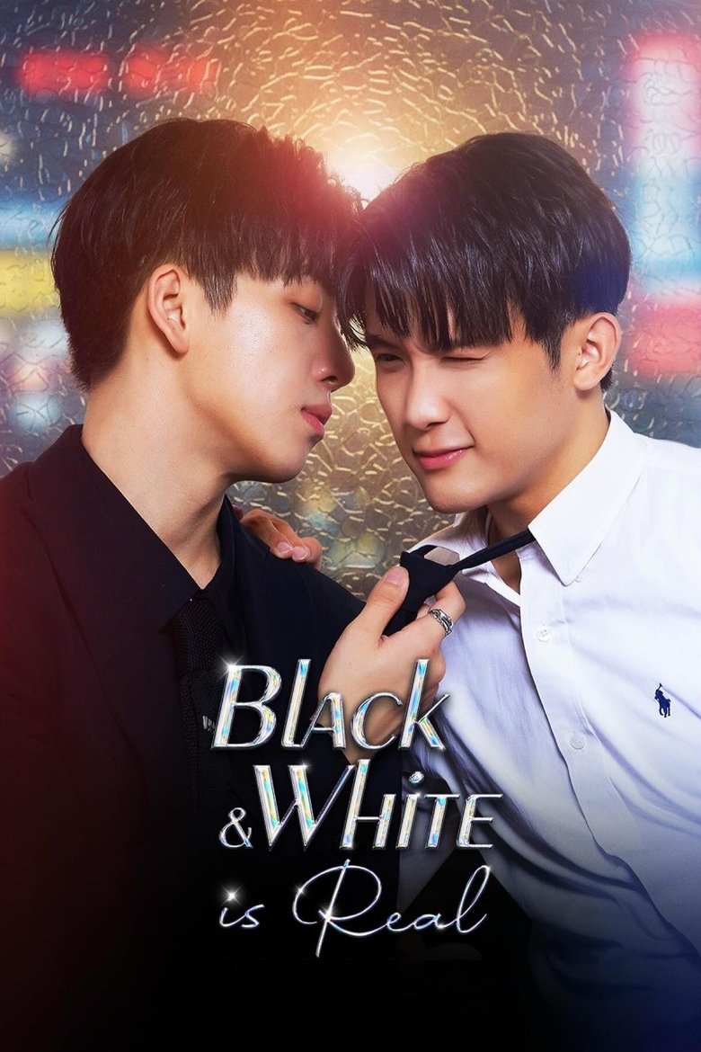 Poster of Black & White is Real