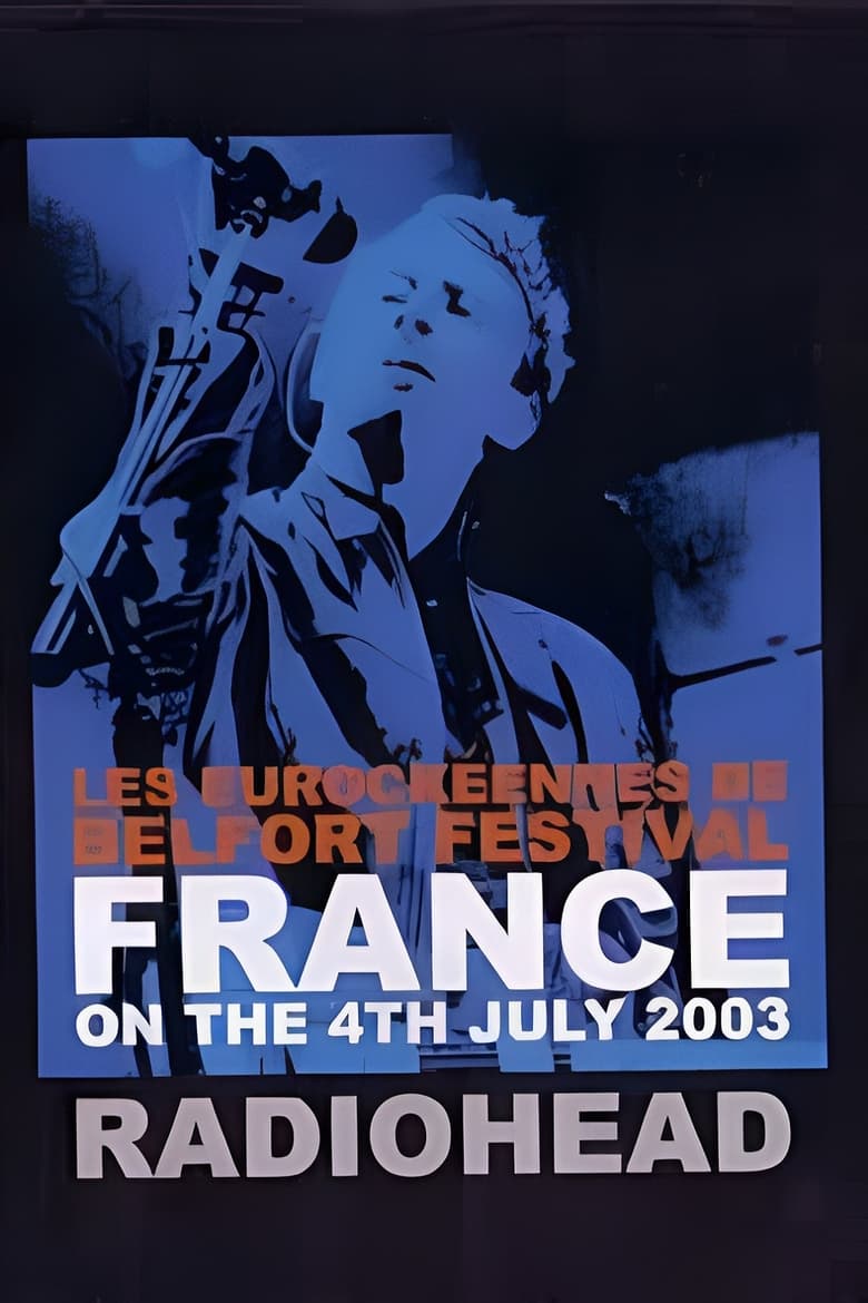 Poster of Radiohead | Live at Eurockeennes