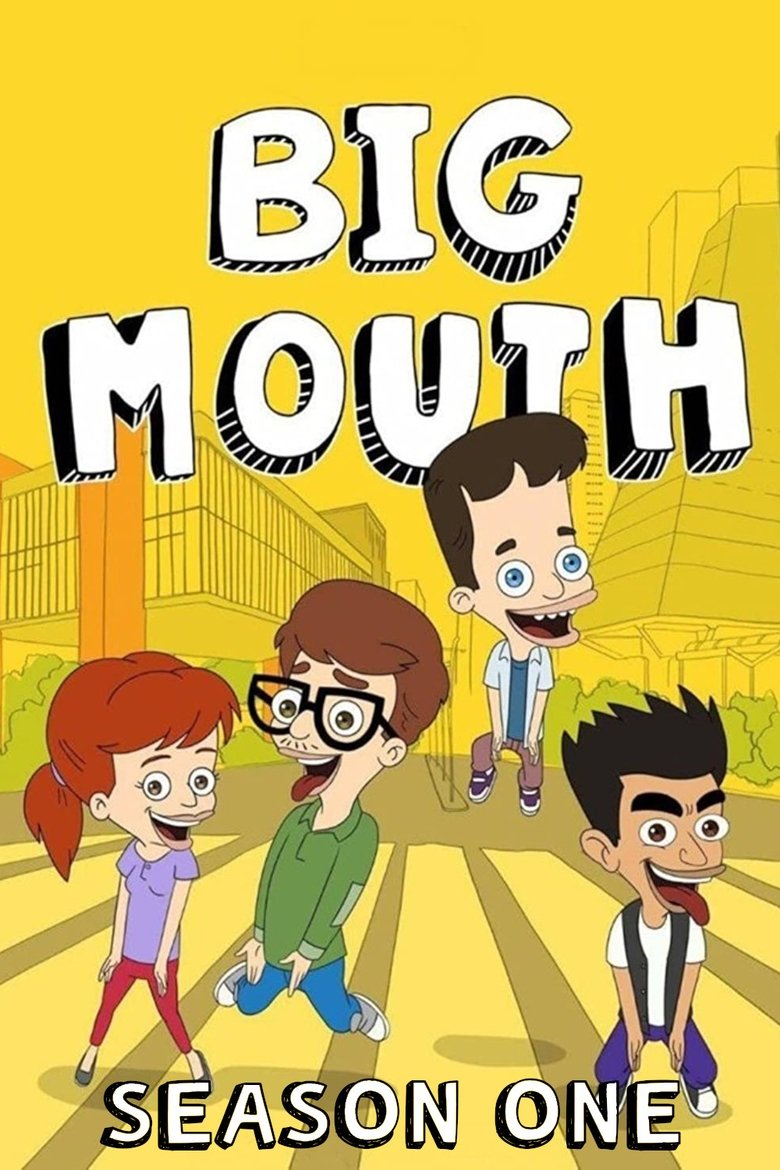 Poster of Episodes in Big Mouth - Season 1 - Season 1