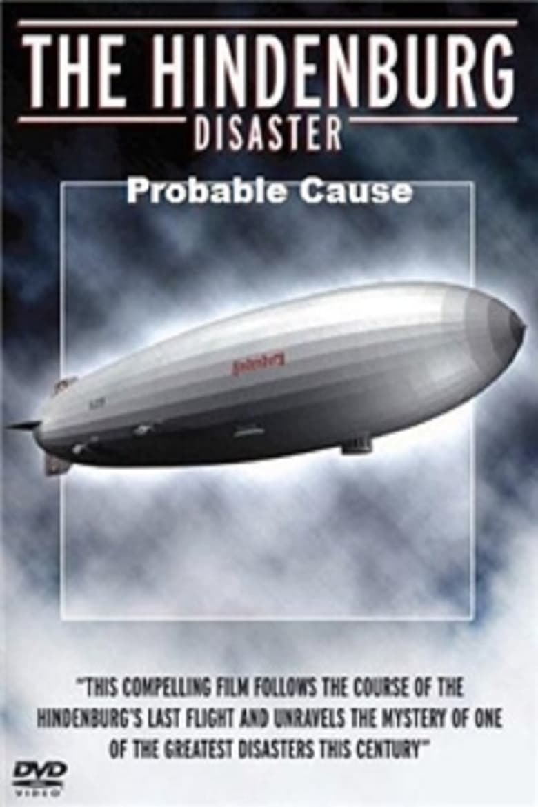 Poster of The Hindenburg Disaster: Probable Cause