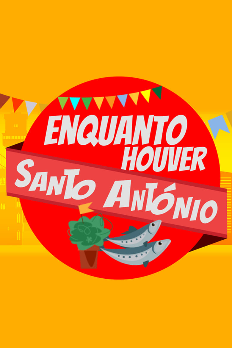 Poster of Enquanto Houver Santo António