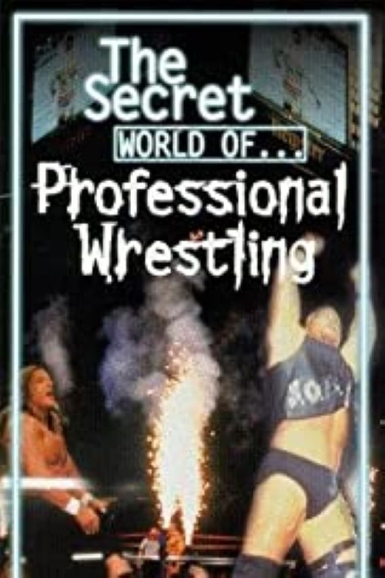 Poster of The Secret World of Professional Wrestling