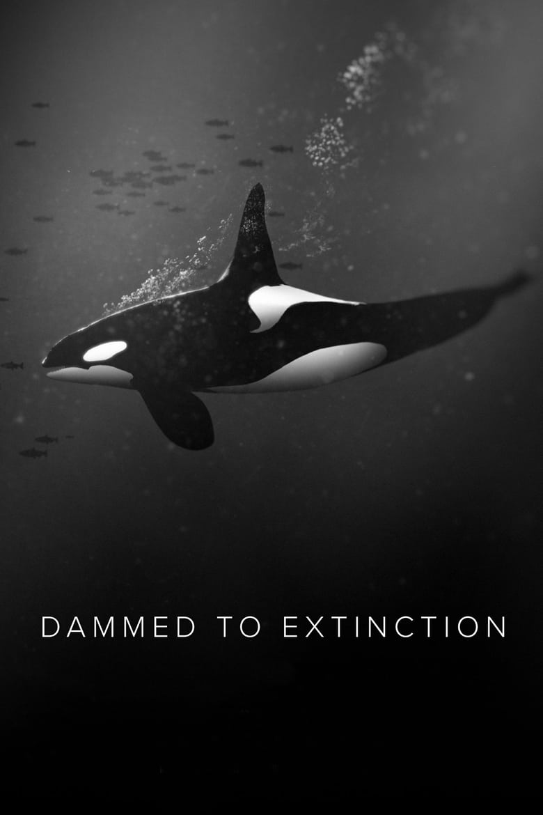 Poster of Dammed to Extinction