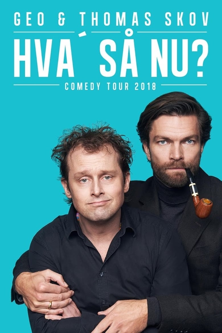 Poster of Geo & Thomas Skov - Hva' så Nu?