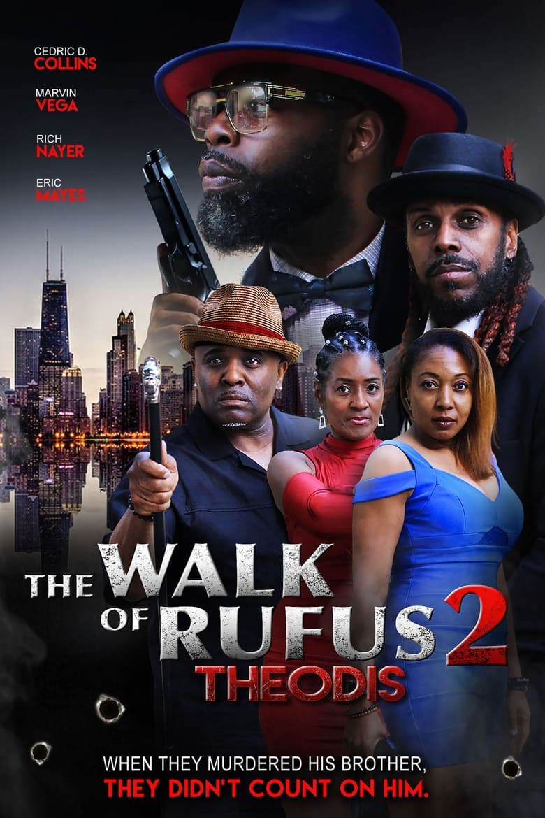 Poster of The Walk of Rufus 2: Theodis