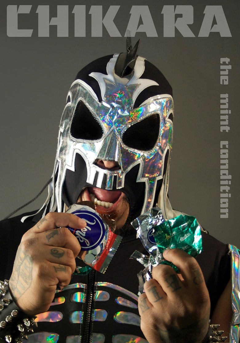 Poster of CHIKARA The Mint Condition