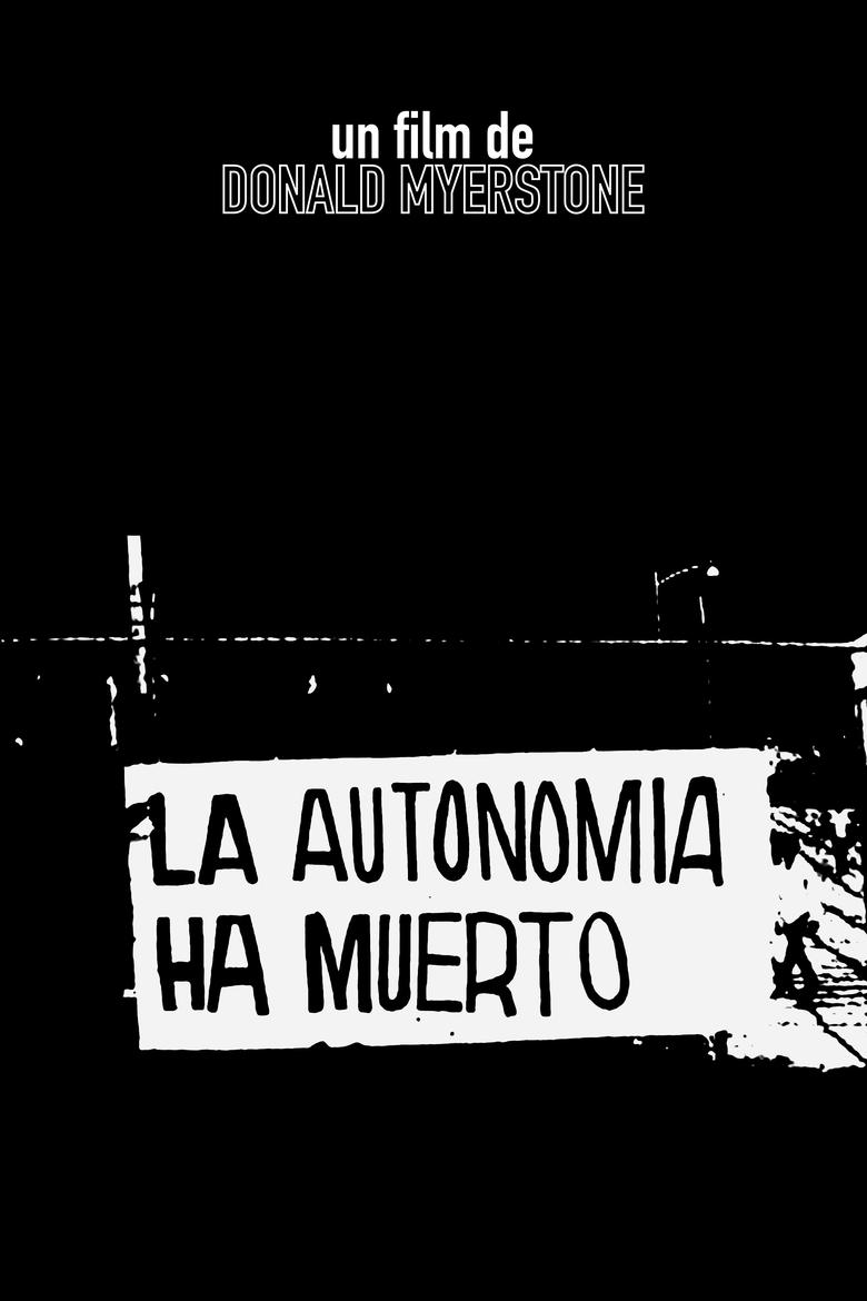 Poster of La autonomía ha muerto