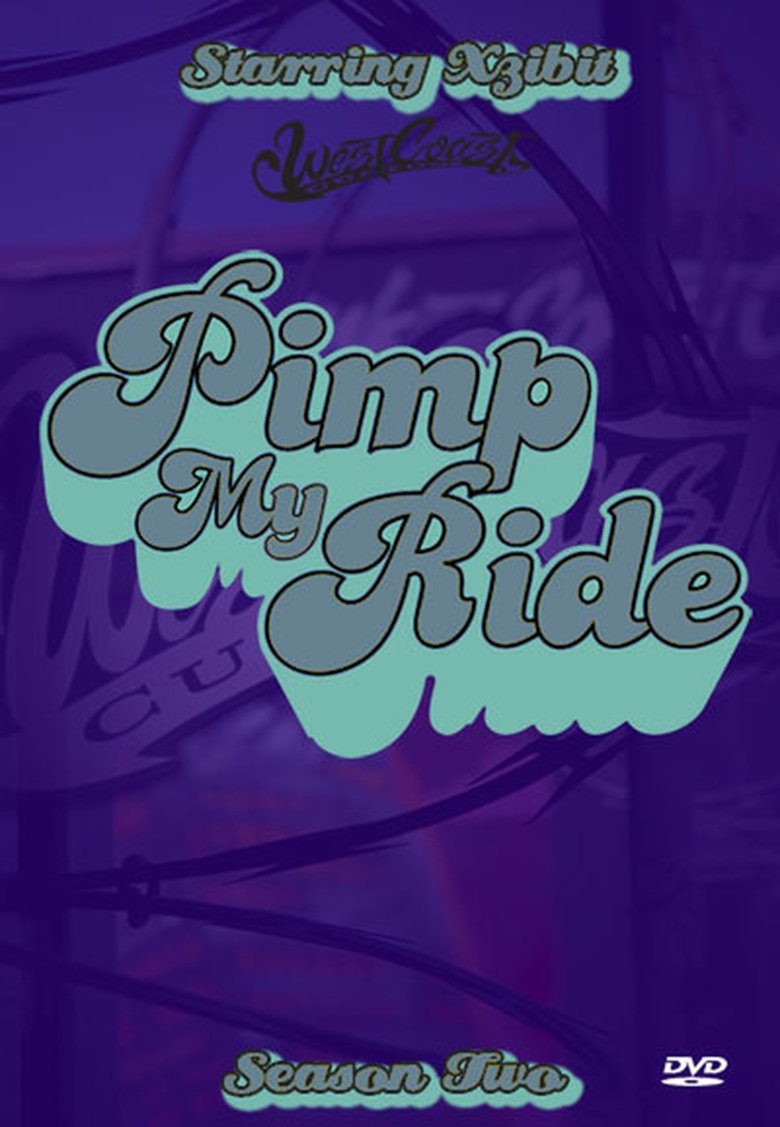 Poster of Episodes in Pimp My Ride - Season 2 - Season 2