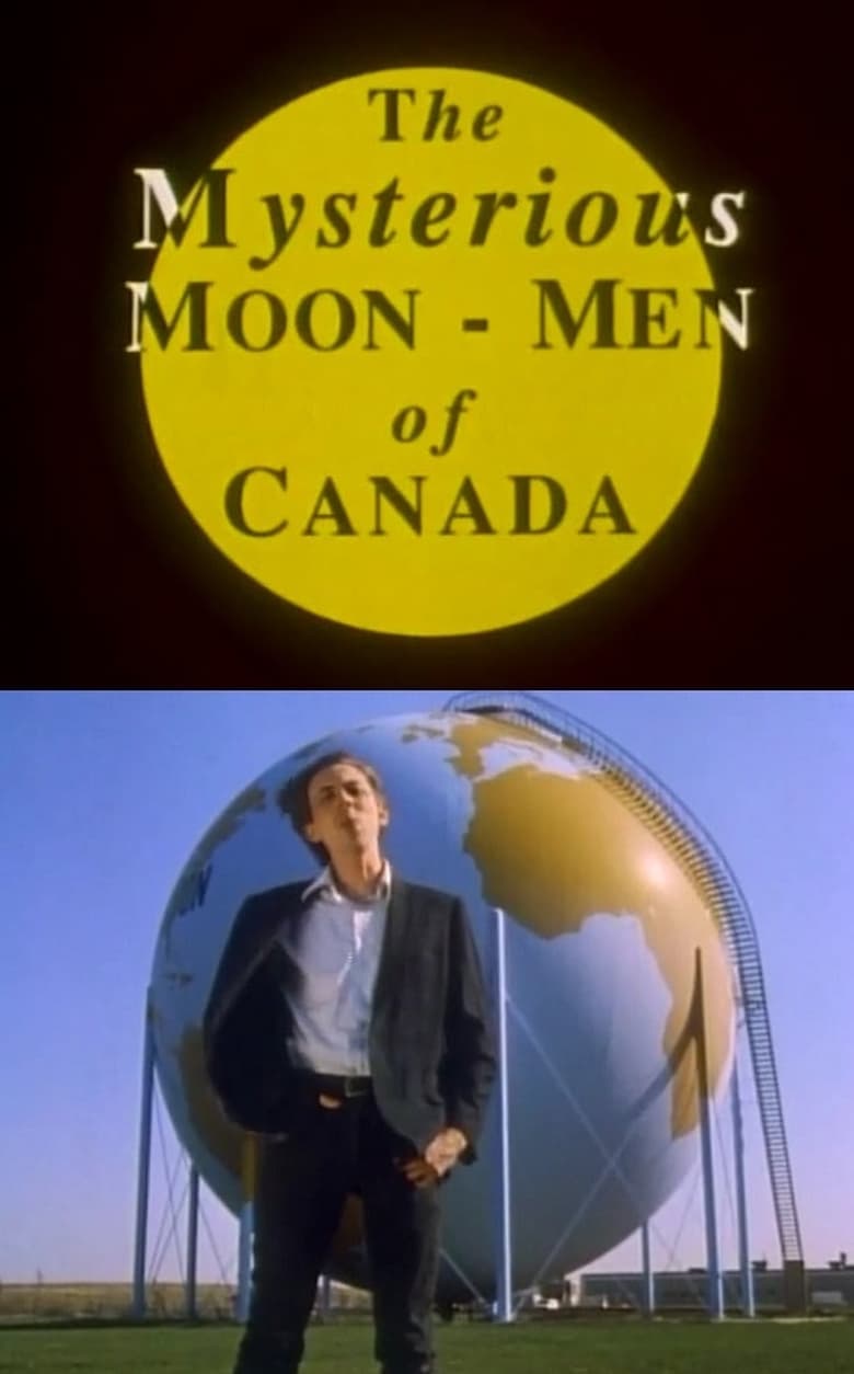 Poster of The Mysterious Moon-Men of Canada