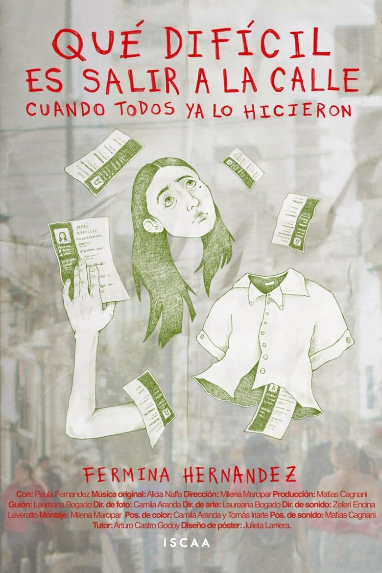 Poster of Qué difícil es salir a la calle cuando todos ya lo hicieron