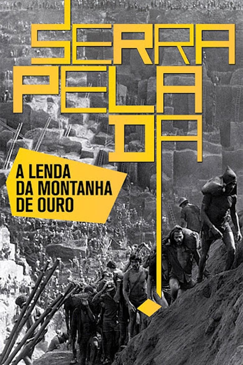 Poster of Serra Pelada: The Legend of the Gold Mountain