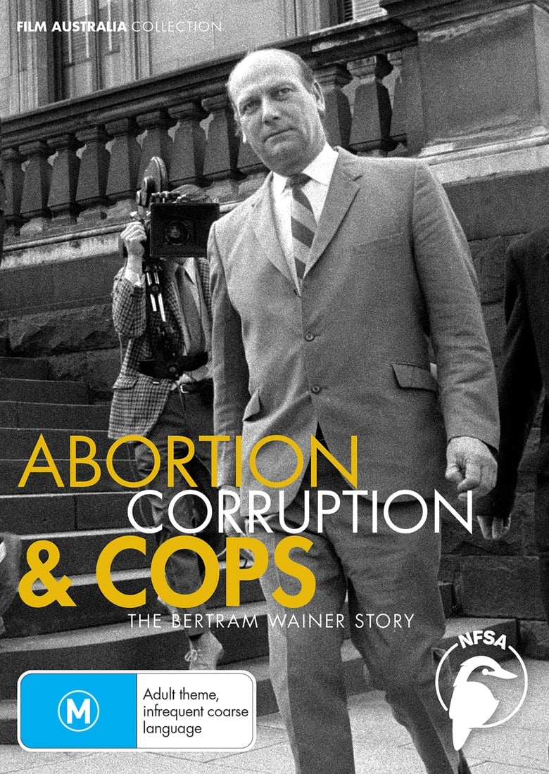 Poster of Abortion, Corruption and Cops: The Bertram Wainer Story