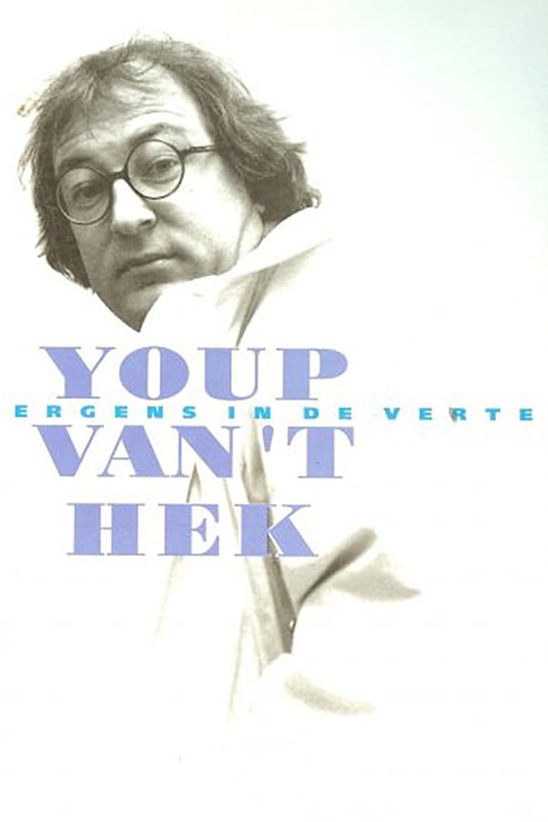 Poster of Youp van 't Hek: Ergens in de verte