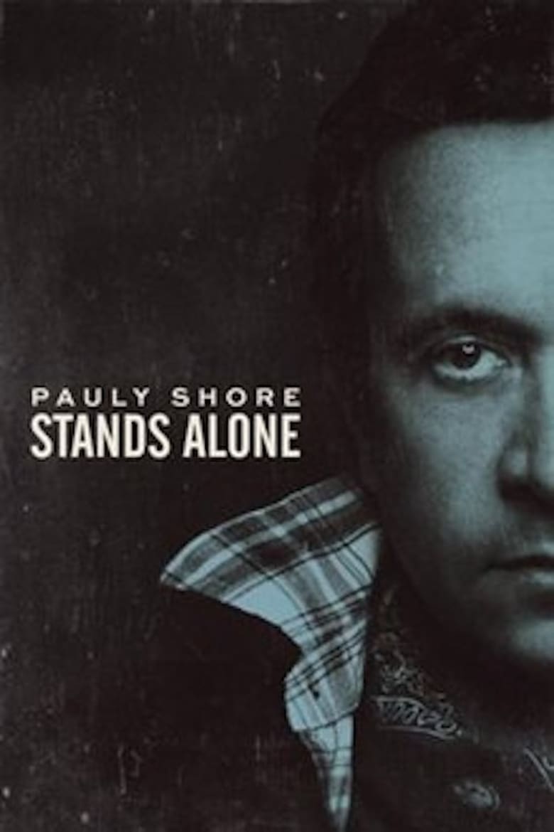 Poster of Pauly Shore Stands Alone