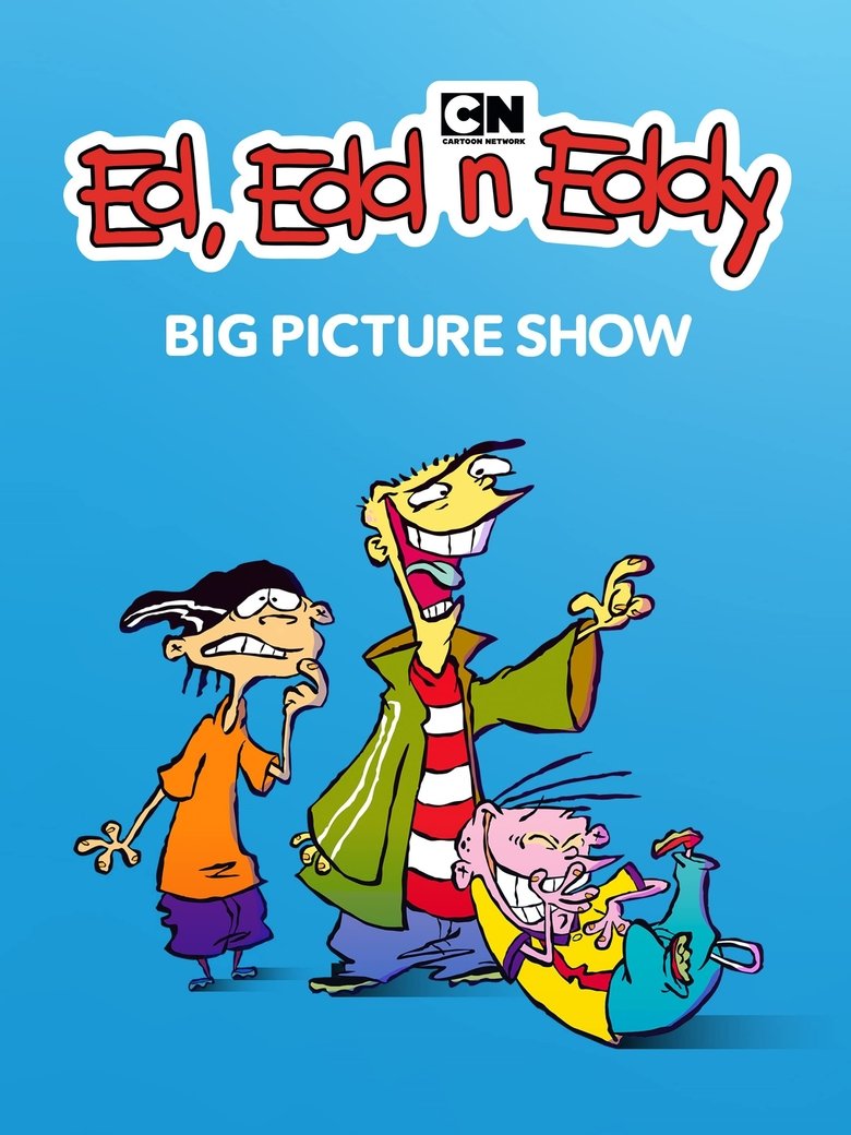 Poster of Ed, Edd n Eddy's Big Picture Show