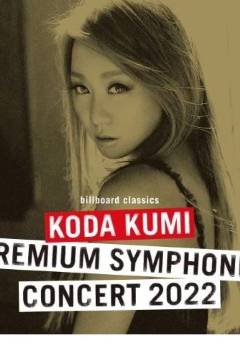 Poster of billboard classics KODA KUMI Premium Symphonic Concert 2022