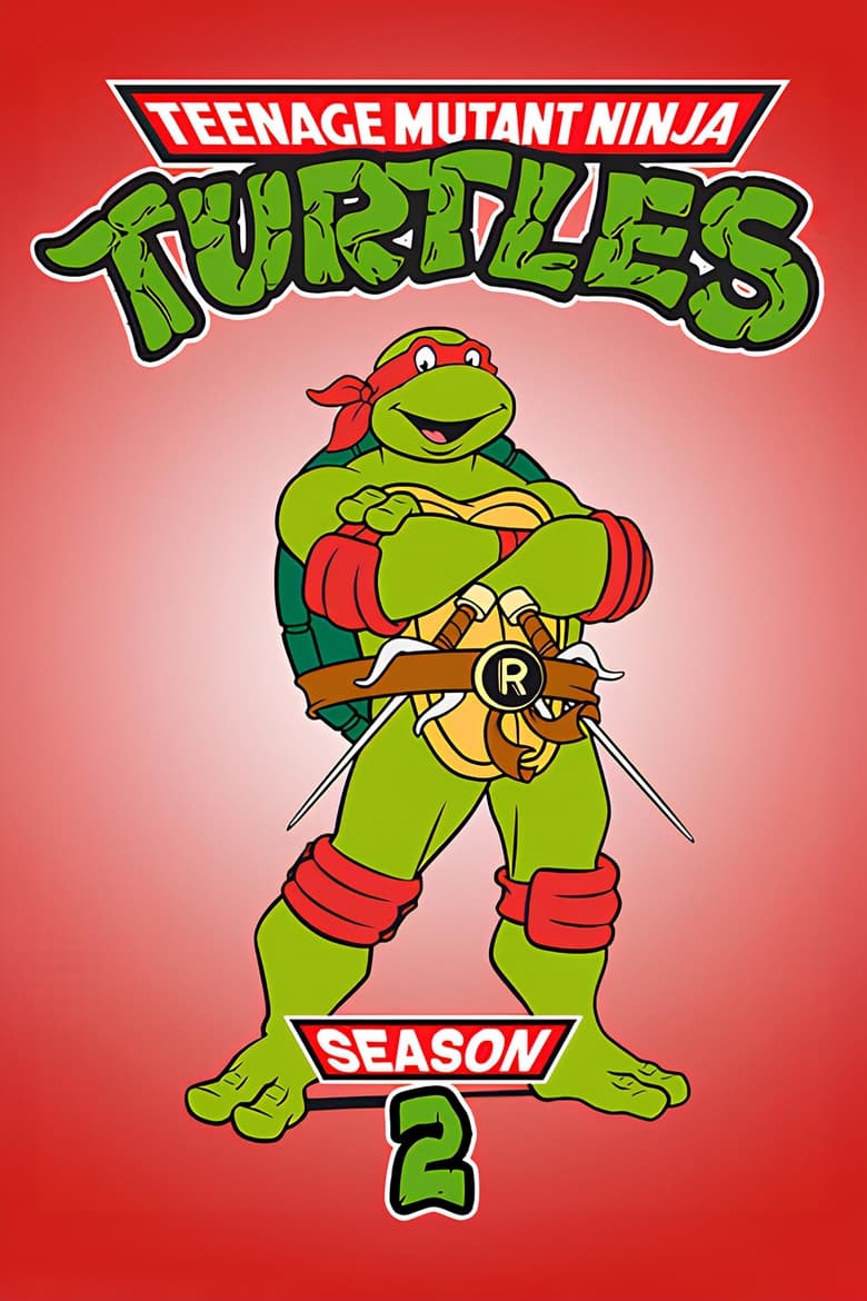 Poster of Episodes in Teenage Mutant Ninja Turtles - Season 2 - Season 2