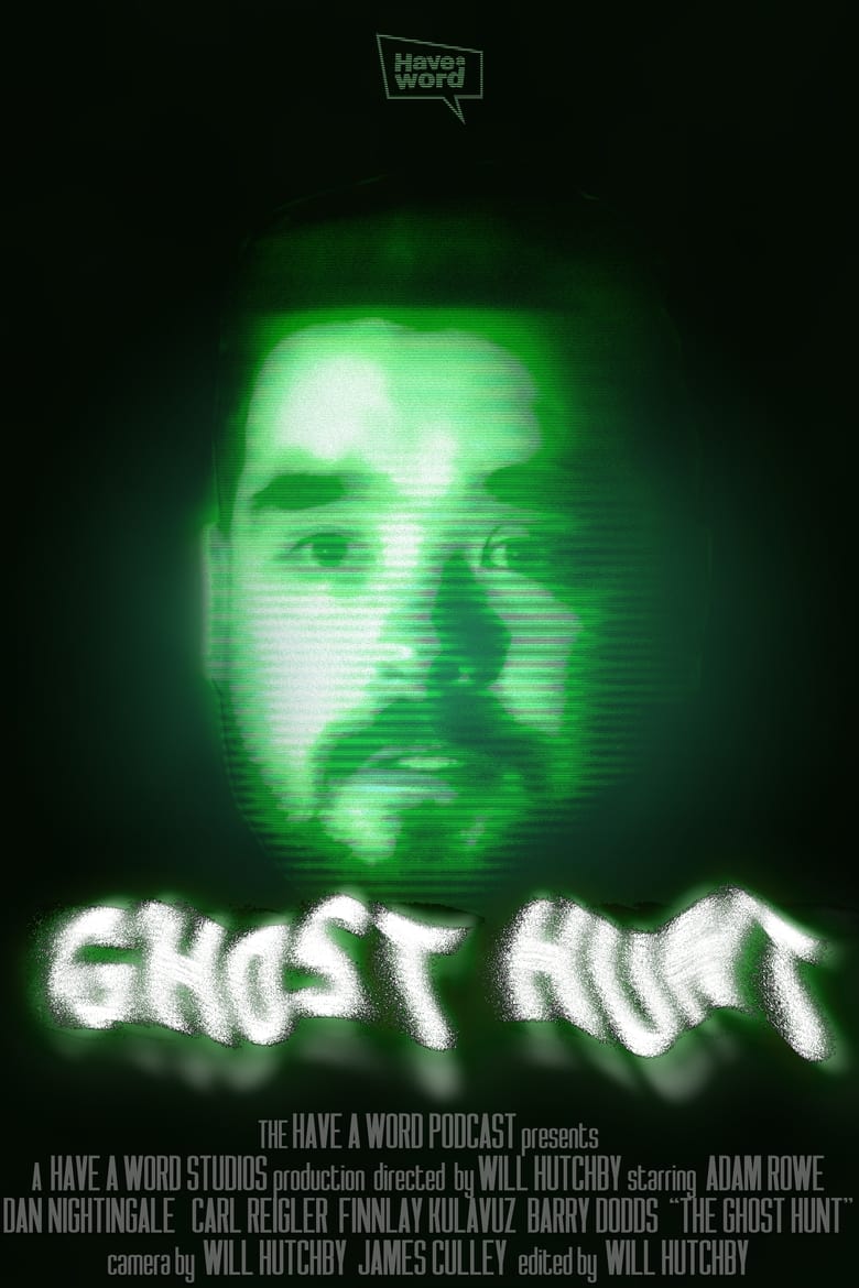 Poster of Have A Word: The Ghost Hunt