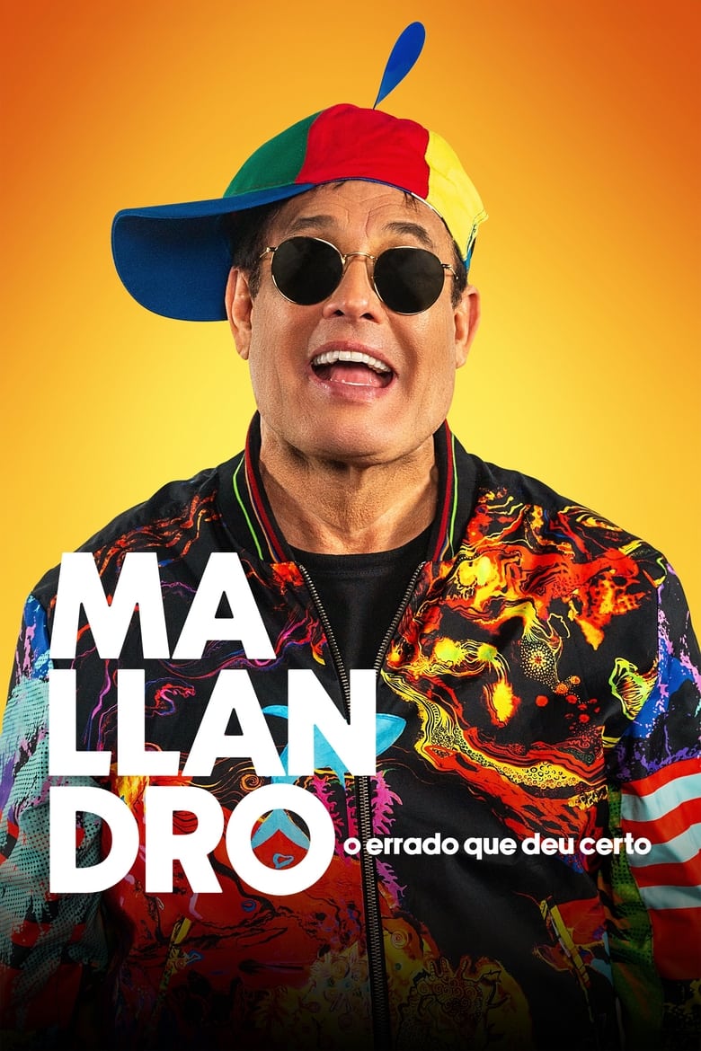 Poster of Mallandro: O Errado que Deu Certo