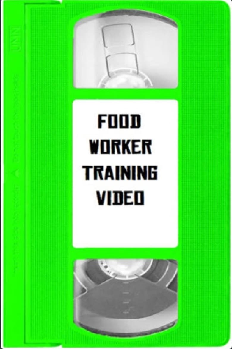 Poster of Food Worker Training Video