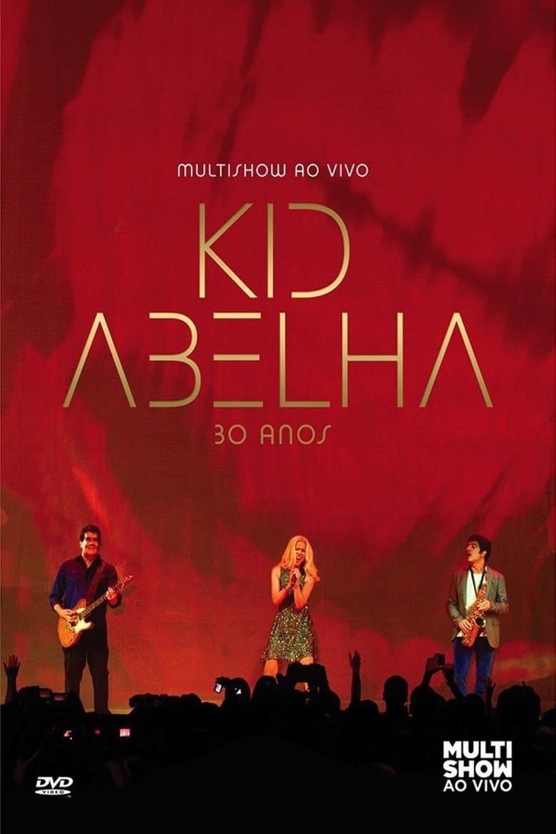 Poster of Kid Abelha 30 Anos - Multishow Ao Vivo