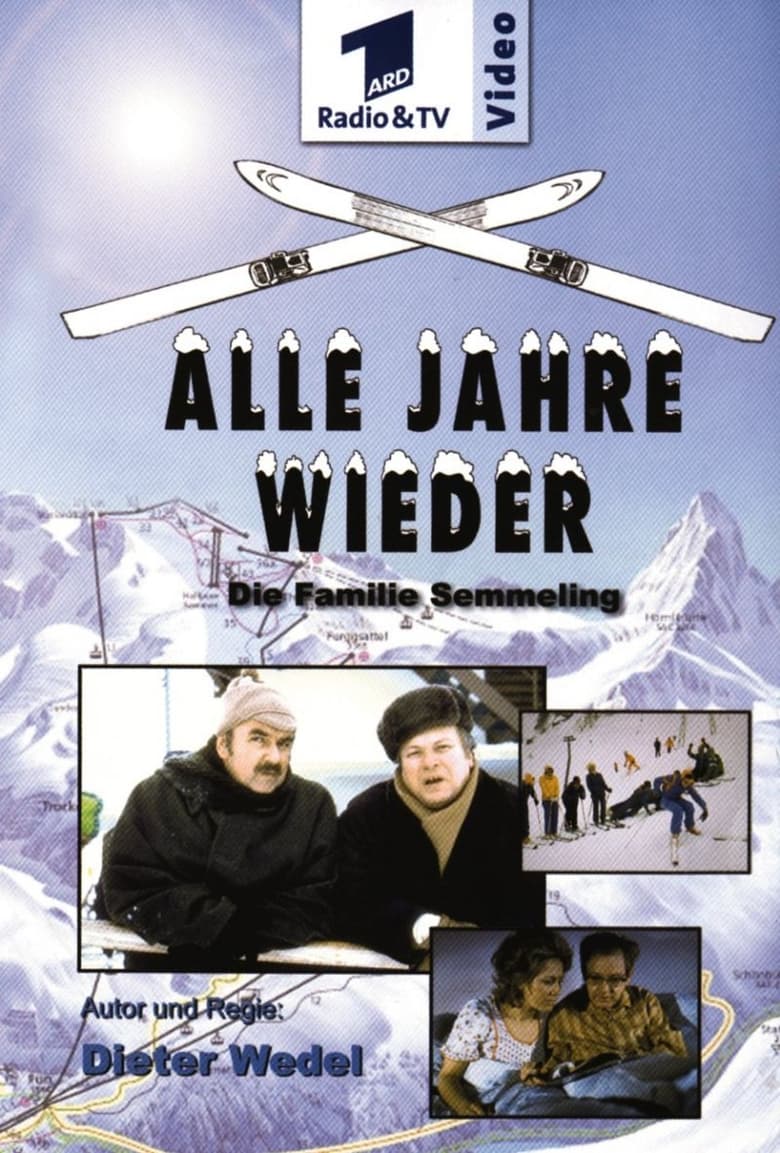 Poster of Episodes in Alle Jahre Wieder – Die Familie Semmeling - Season 1 - Season 1